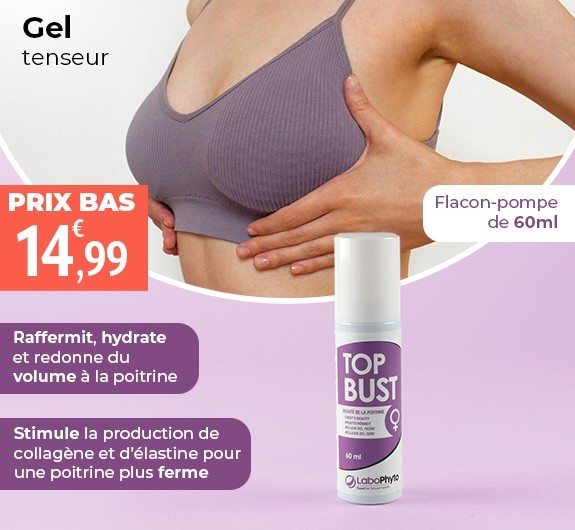 Prix bas TopBust gel tenseur