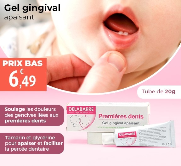 Prix bas Delabarre Premières dents Gel gingival apaisant