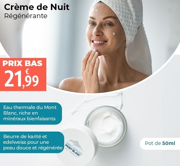 Prix bas crème de nuit mont blanc