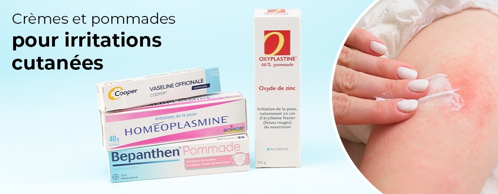 Mea crèmes pommades irritations de la peau